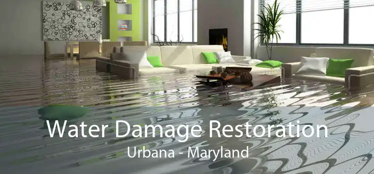 Water Damage Restoration Urbana - Maryland