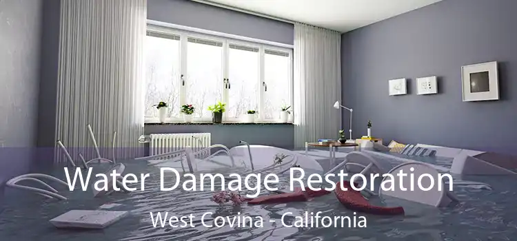 Water Damage Restoration West Covina - California