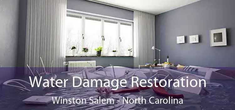 Water Damage Restoration Winston Salem - North Carolina