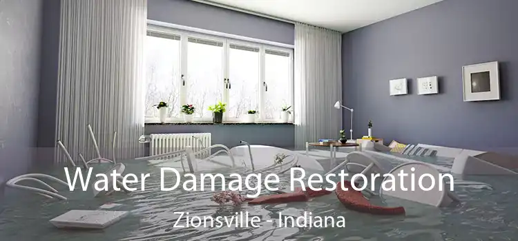 Water Damage Restoration Zionsville - Indiana