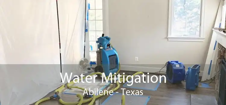 Water Mitigation Abilene - Texas