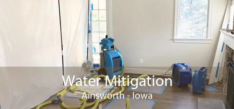 Water Mitigation Ainsworth - Iowa