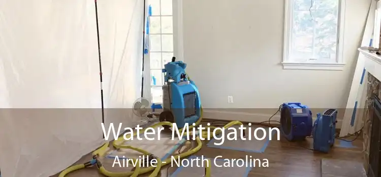 Water Mitigation Airville - North Carolina