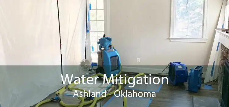 Water Mitigation Ashland - Oklahoma