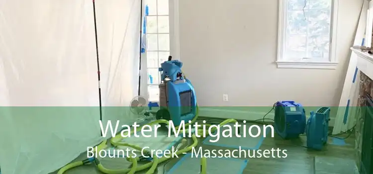 Water Mitigation Blounts Creek - Massachusetts
