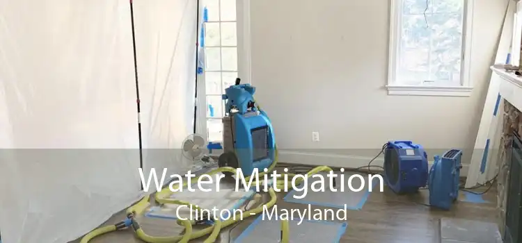 Water Mitigation Clinton - Maryland