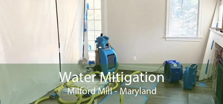 Water Mitigation Milford Mill - Maryland