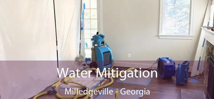 Water Mitigation Milledgeville - Georgia