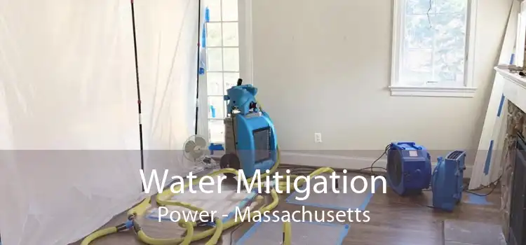 Water Mitigation Power - Massachusetts