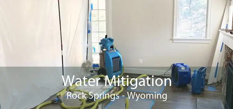Water Mitigation Rock Springs - Wyoming