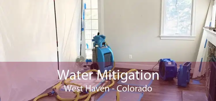 Water Mitigation West Haven - Colorado
